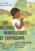 Les histoires merveilleuses de l'hippocampe , Aimé Césaire , Colette Césaire , May Angeli , Livre jeunesse 