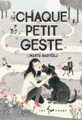 Chaque petit geste, Marta Bartolj, livre jeunesse