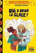 Qui a brisé la glace ?, Claudine Aubrun, Marion Duclos, livre jeunesse
