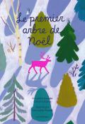 Le premier arbre de Noël, Ovila Fontaine, Charlotte Parent, livre jeunesse