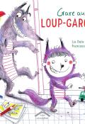 Gare au loup-garou !, Lia Dalu, Francesca Carabelli, livre jeunesse