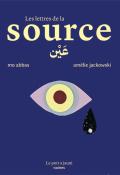 Les lettres de la source, Mo Abbas, Amélie Jackowski, livre jeunesse