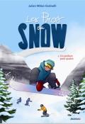 Les pros du snow (T. 1). Un podium pour quatre , Julien Milési-Golinelli , Alan Brown , Livre jeunesse 