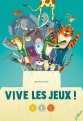 Vive les jeux !, Hervé Le Goff, livre jeunesse