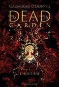 Dead garden (T. 1). L'héritière, Cassandra O'Donnell, livre jeunesse
