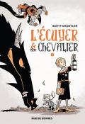 L'écuyer et son chevalier (T. 1), Scott Chantler, livre jeunesse