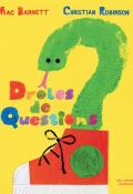 Drôles de questions, Mac Barnett, Christian Robinson, livre jeunesse