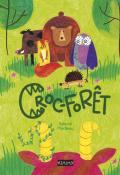 Croc-forêt, Salomé Morilleau, livre jeunesse