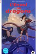 Le monde des dragons. L'envol des dragons, Karine Yoakim-Pasquier, livre jeunesse
