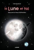 La lune et toi, Cléa Dieudonné, livre jeunesse