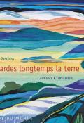 Si tu regardes longtemps la terre, Jean-Pierre Siméon, Laurent Corvaisier, livre jeunesse