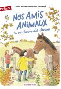 Nos amis animaux (t. 3). Le sanctuaire des chevaux, Camille Brunel, Emmanuelle Tchoukriel, livre jeunesse