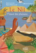 Le Nil, fleuve des pharaons, Marie Lescroart, Myriam Rabah-Konaté, Catherine Cordasco, livre jeunesse