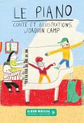 Le piano, Joaquín Camp, livre jeunesse