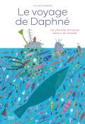 Le voyage de Daphné : un cherche et trouve autour du monde, Chloé Alméras, livre jeunesse