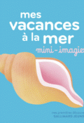 Mes vacances à la mer, Marta Camín, Livre Jeunesse