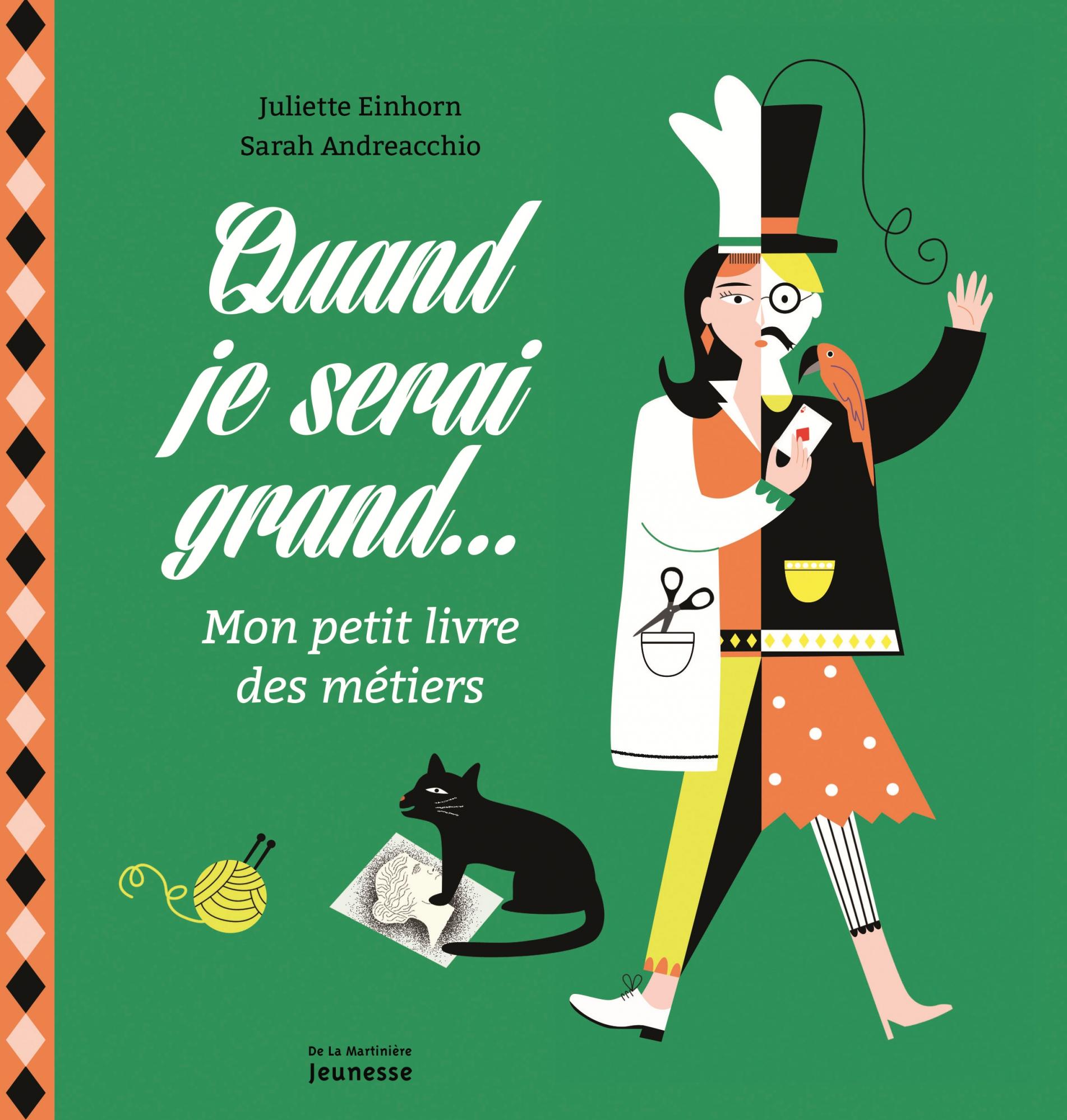 Quand je serai grand... : mon petit livre des métiers