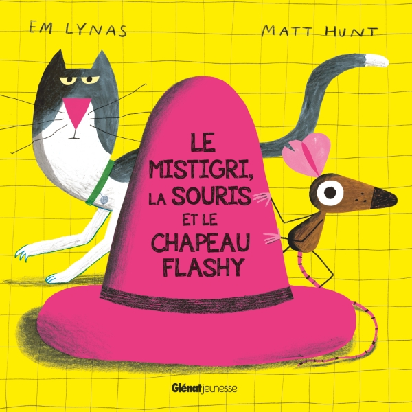 Le mistigri, la souris et le chapeau flashy