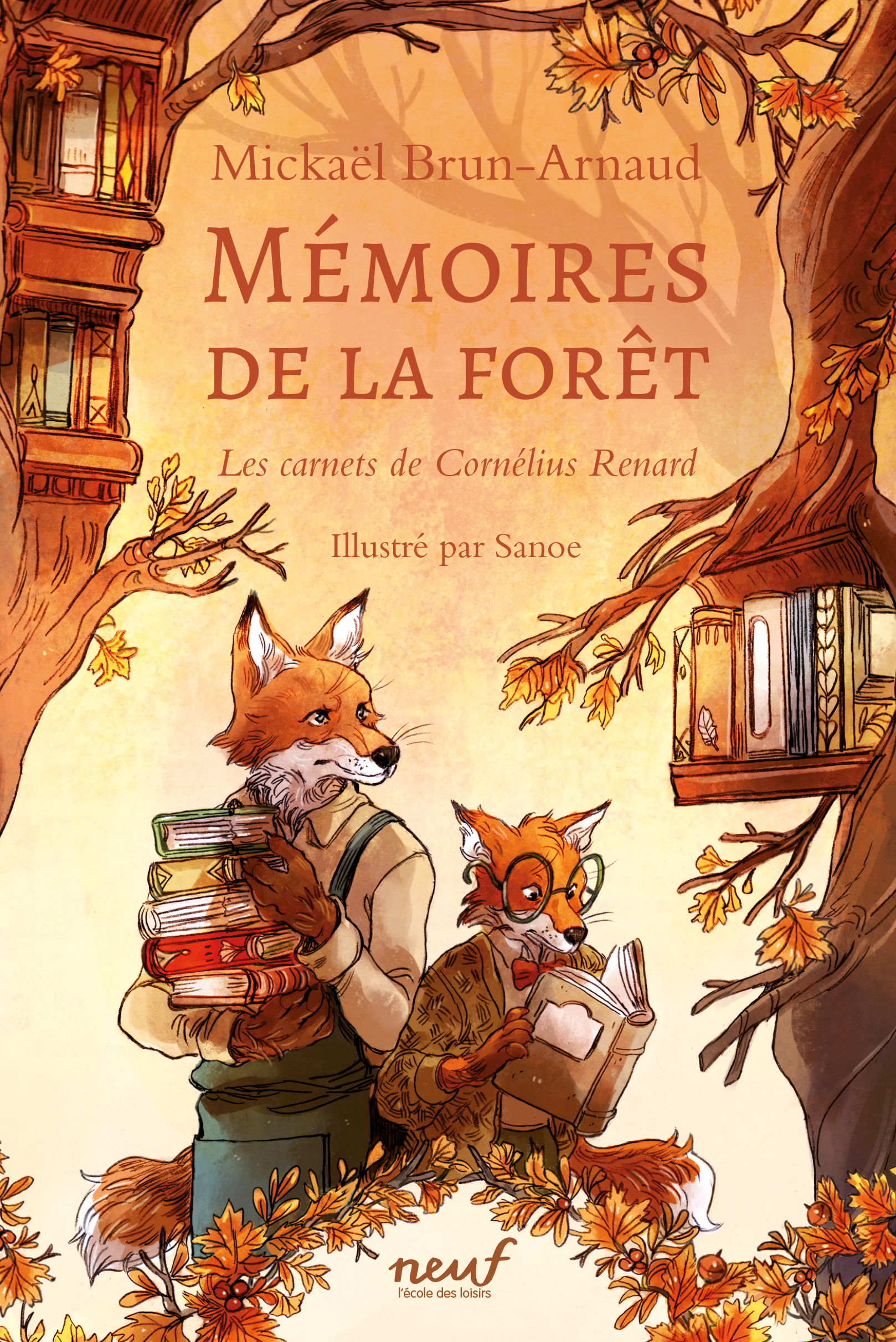 Mémoires de la forêt (T. 2). Les carnets de Cornélius Renard