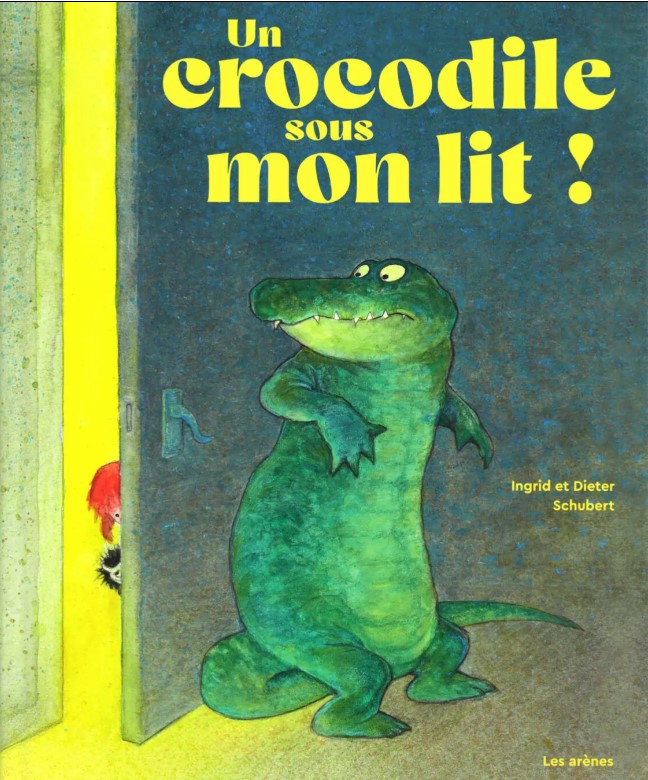 Un crocodile sous mon lit !