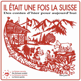 Il était une fois la Suisse