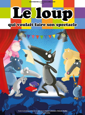 Le loup qui voulait faire son spectacle