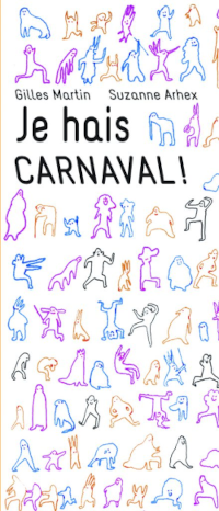 Je hais carnaval