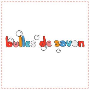 Bulles de savon