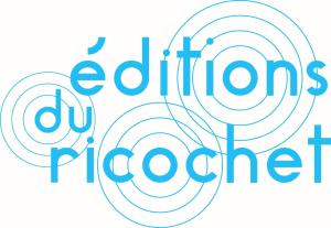 Editions du Ricochet