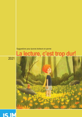 La lecture, c'est trop dur! : suggestions pour jeunes lecteurs en panne 2021-Ouvrage de recherche littérature jeunesse-Bibliographie littérature jeunesse