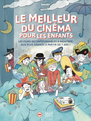 Le meilleur du cinéma pour les enfants-Collectif-Clotilde Szymanski-Livre jeunesse