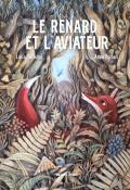 Le renard et l'aviateur