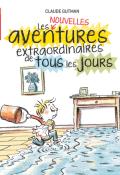 Les (nouvelles) aventures extraordinaires de tous les jours