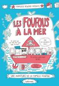 Les Foufous (T. 3). Les Foufous à la mer