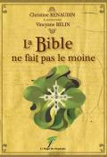 La Bible ne fait pas le moine