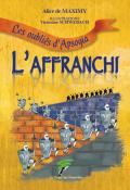 les oubliés d'apsogia l'affranchi