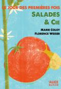 le jour des premières fois salades & cie