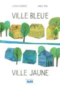 Ville bleue, ville jaune