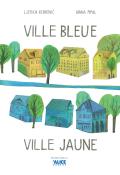 Ville bleue, ville jaune