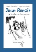 jean renoir le bonheur du cinéma