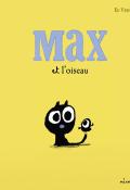 max et l'oiseau