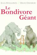 le bondivore géant