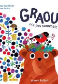 graou n'a pas sommeil 