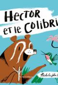 Hector et le colibri