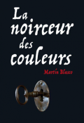 la noirceur des couleurs