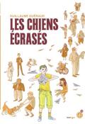 les chiens écrasés