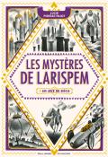 Les mystères de Larispem (T. 2). Les jeux du siècle