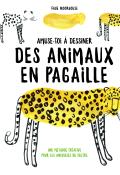 amuse-toi à dessiner des animaux en pagaille