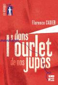 Dans l'ourlet de nos jupes