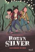 robyn silver (t.2). cauchemars en série